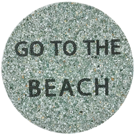 GO TO THE BEACH